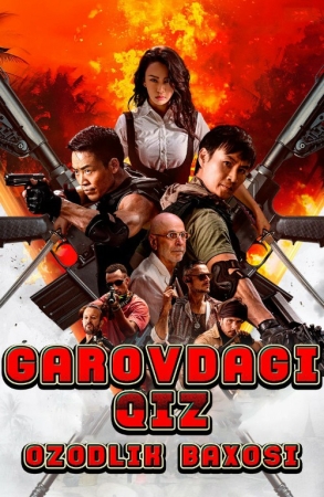 Garovdagi qiz: Ozodlik bahosi / Garovga olingan: Qutqarish narxi 2025 Uzbek tilida tarjima kino HD skachat