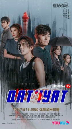 Qat'iyat serial 1. 2. 3. 10. 20. 30. 40. 50 Qism uzbek tilida Barcha qismlari HD skachat