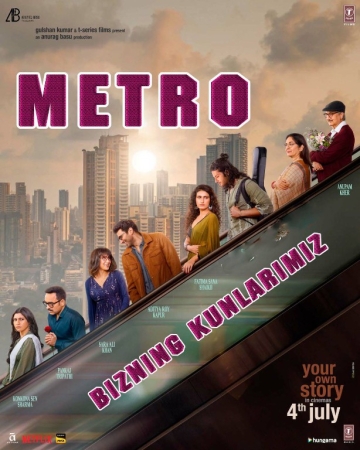 Yig'lagan Yuraklar / Metro : Hozirgi Kunlar 2025 Hind kino