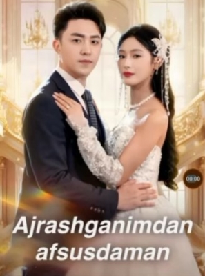 Ajrashganimdan afsusdaman (Xitoy drama) 1. 2. 3. 5. 10. 11. 12. 13. 14. 15. 20. 50. 100 qismlar Uzbek tilida Xitoy seriali O'zbekcha tarjima