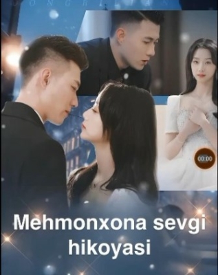 Mehmonxona sevgi hikoyasi 1-2-3-4-5-6-7-8-9-10-100-200-300 qismlar Xitoy seriali uzbek tilida