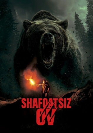 Shafqatsiz ov / Shavqatsiz grizli 2025 Uzbek tilida O'zbekcha tarjima kino Full HD tas-ix skachat