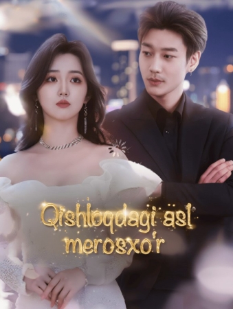 QISHLOQDAGI ASL MEROSXOR 1. 15. 16. 17. 18. 19. 20. 21. 22. 23. 24. 25. 26 qism Seriali Uzbek tilida Barcha qismlar 2025 HD skachat