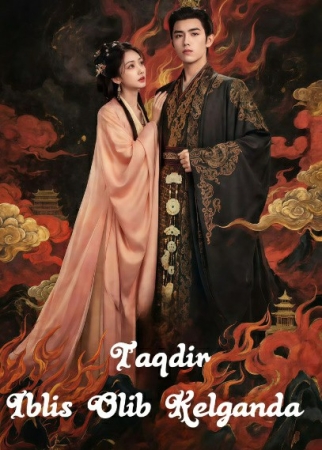 Taqdir iblis olib kelganda Uzbek tilida 1-2-3 Fasl fasli 1-2-3-4-5-10-15-20-25-30 qism barcha qismlar HD