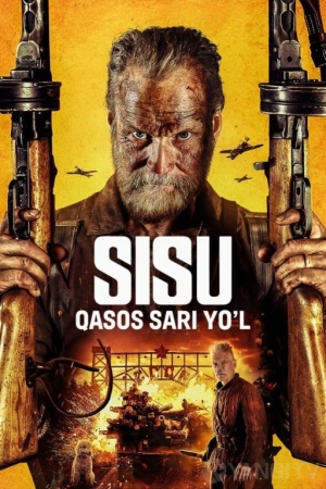 Sisu - qasos sari yo'l / O'lmas Sisu 2 2025 Uzbek tilida O'zbekcha tarjima kino Full HD tas-ix skachat